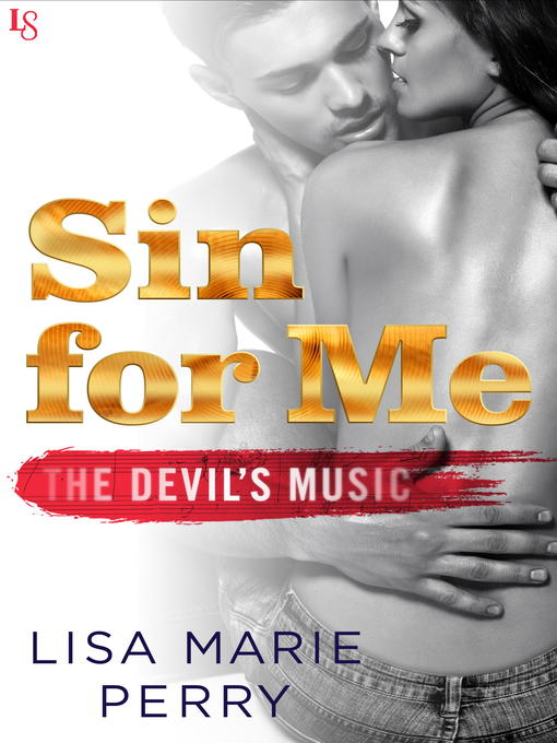 Title details for Sin for Me by Lisa Marie Perry - Available